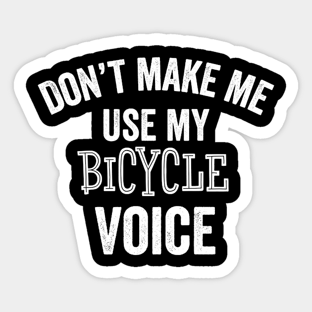 Funny Bicycle Voice Bike Rider Cycling Fitness Gifts Sticker by HuntTreasures